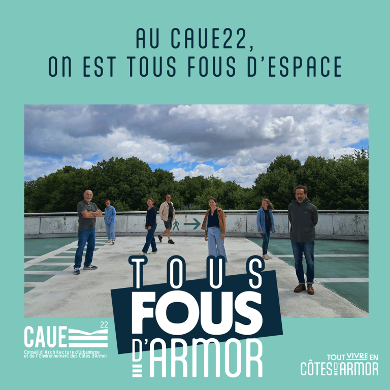 CAUE 22 Tous fous d’espace #Tousfousdarmor