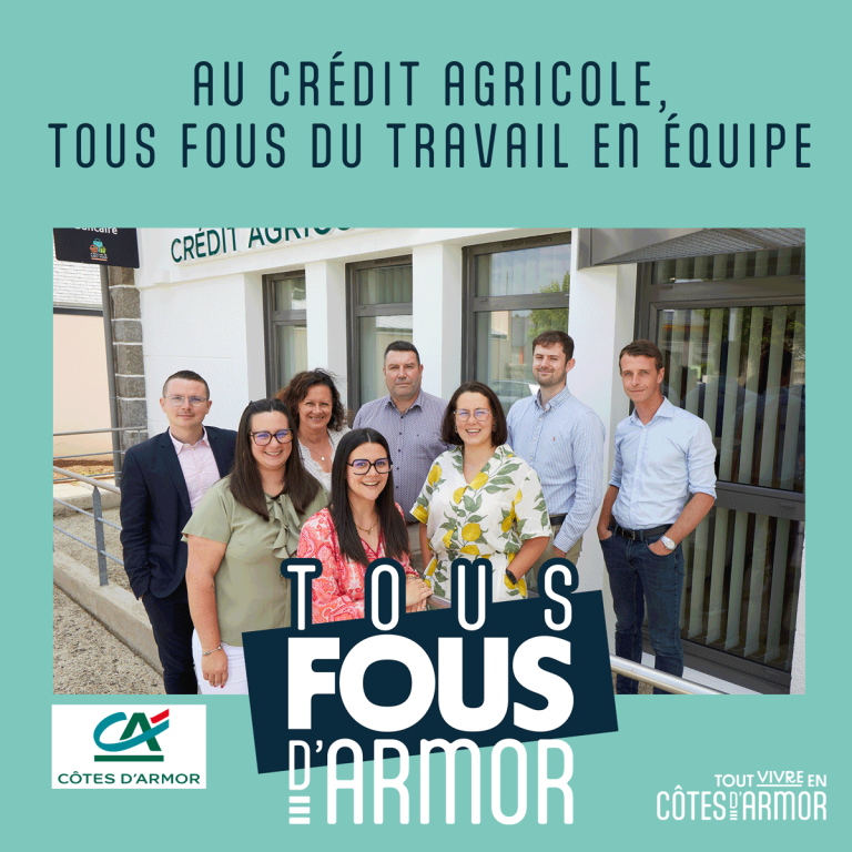 Crédit Agricole des Côtes d’Armor Travail en équipe #Tousfousdarmor