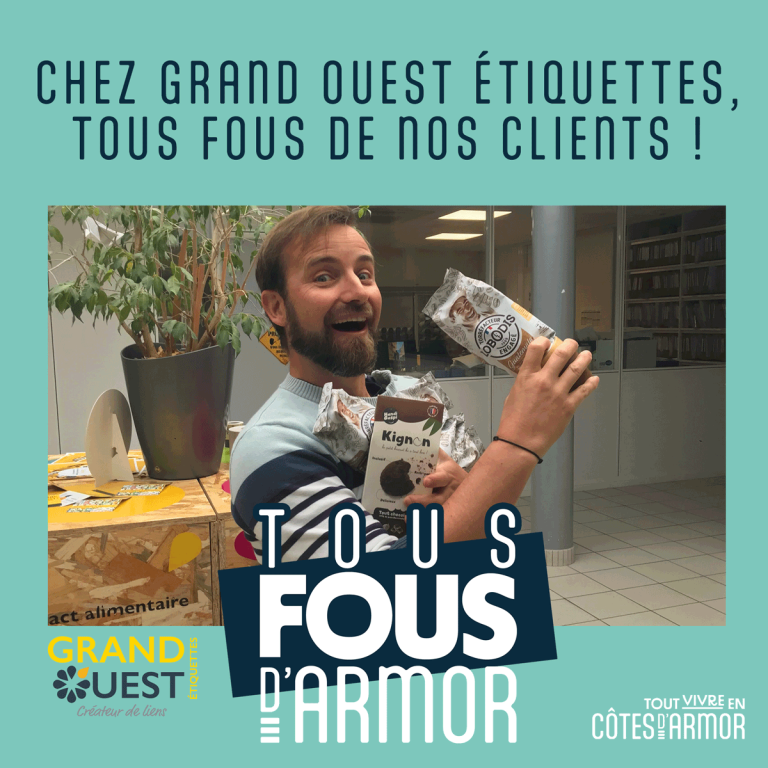 Grand Ouest Etiquette Tous fous de nos clients #Tousfousdarmor