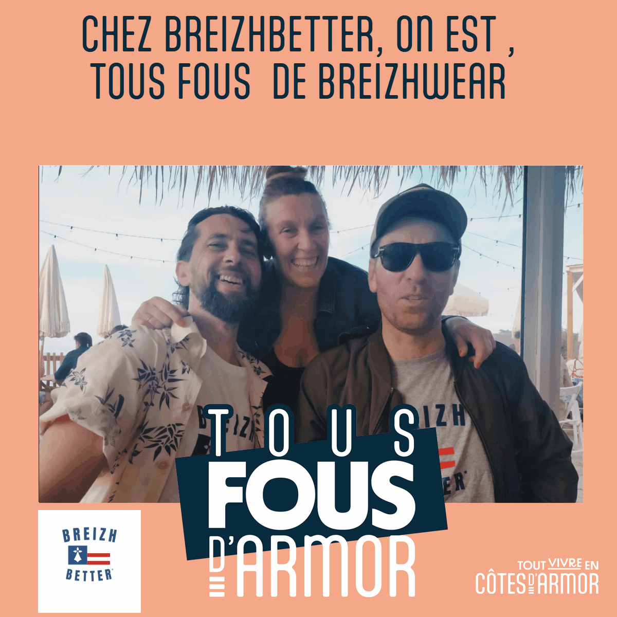 Breizhbetter tous fous d'Armor #tousfousdarmor