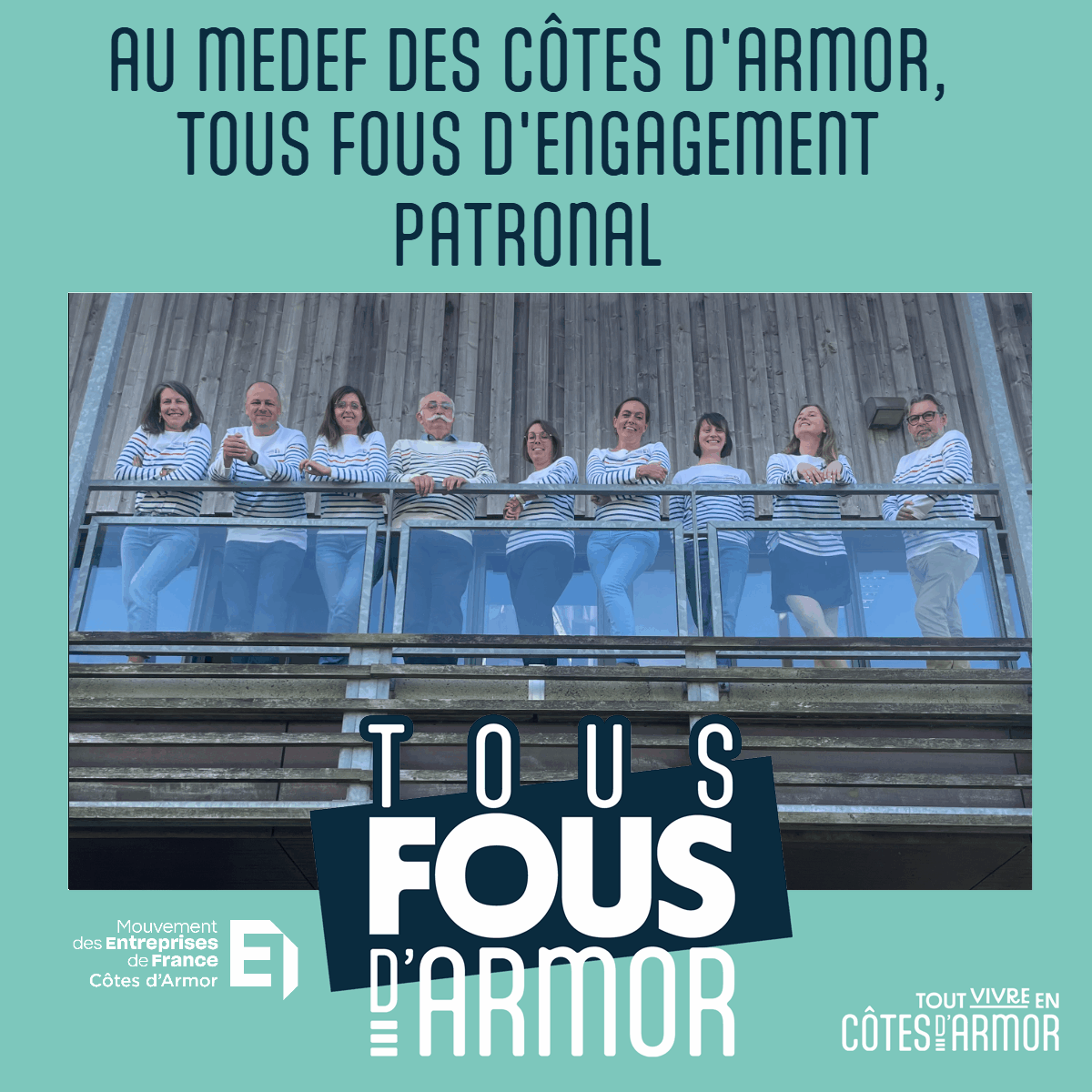 MEDEF 22 Tous fous d'Armor #tousfousdarmor
