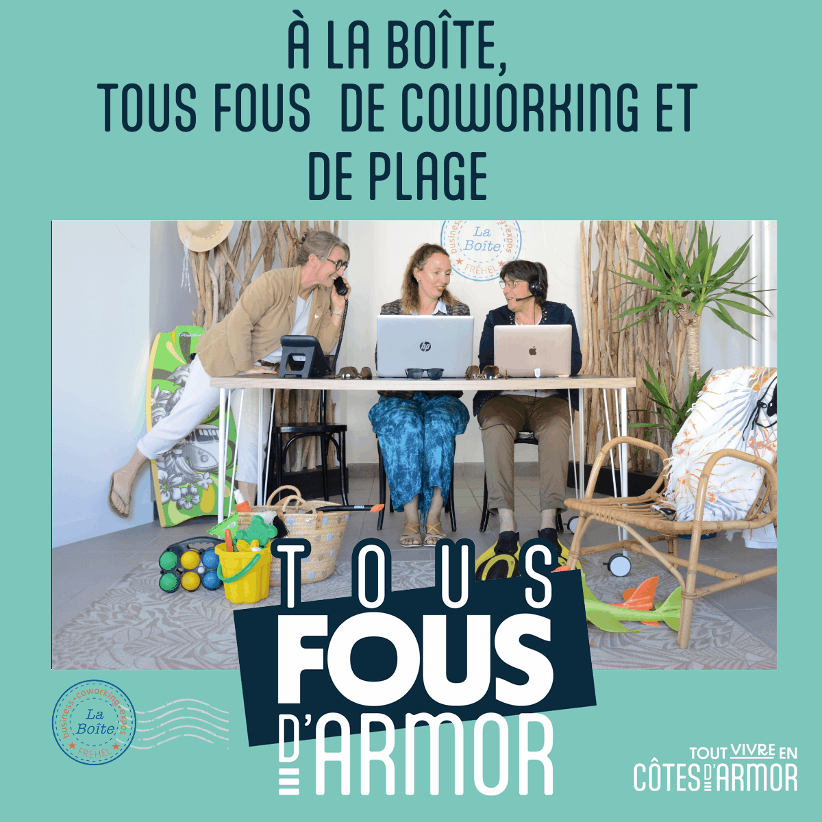 La Boite espace de coworking Tous fous d'Armor #tousfousdarmor