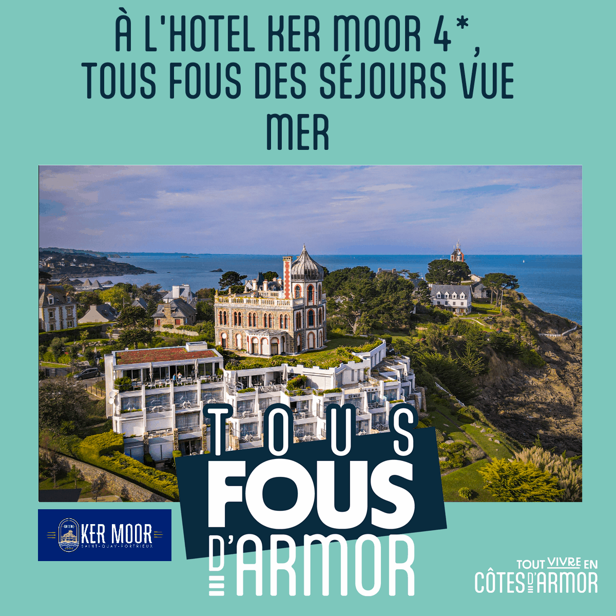 Hôtel Ker Moor Saint-Quay Portrieux Tous fous d'Armor #tousfousdarmor