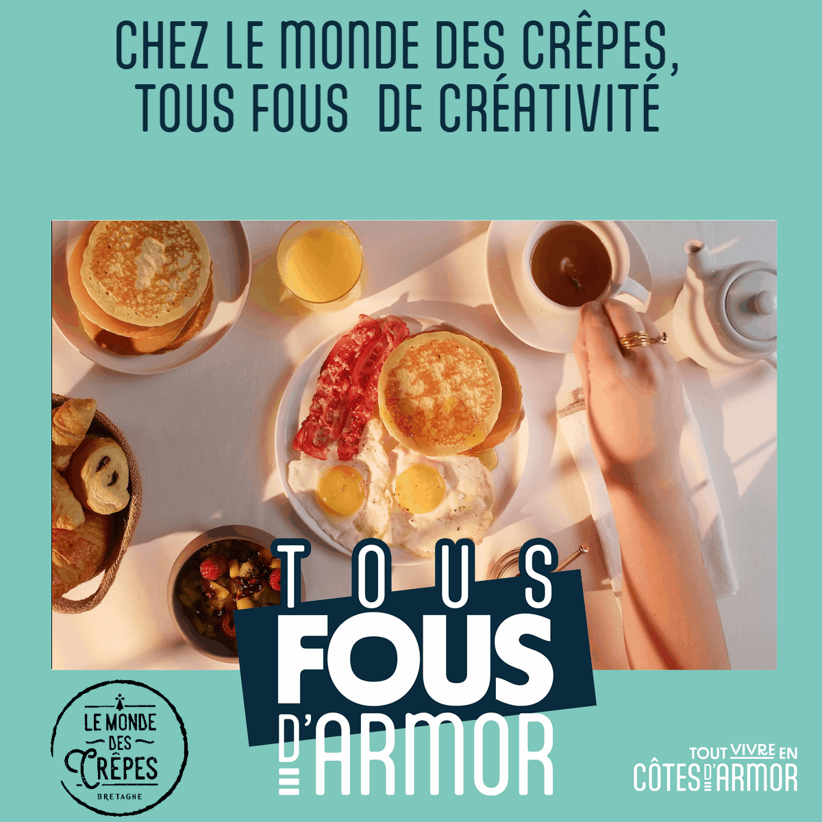 Le Monde des crêpes Tous fous d'Armor #tousfousdarmor