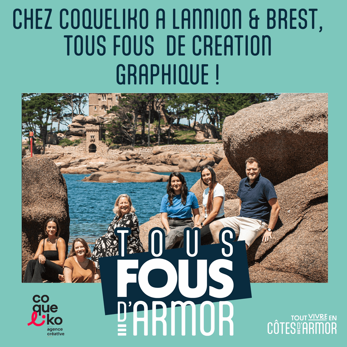 Coqueliko tous fous d'Armor #tousfousdarmor