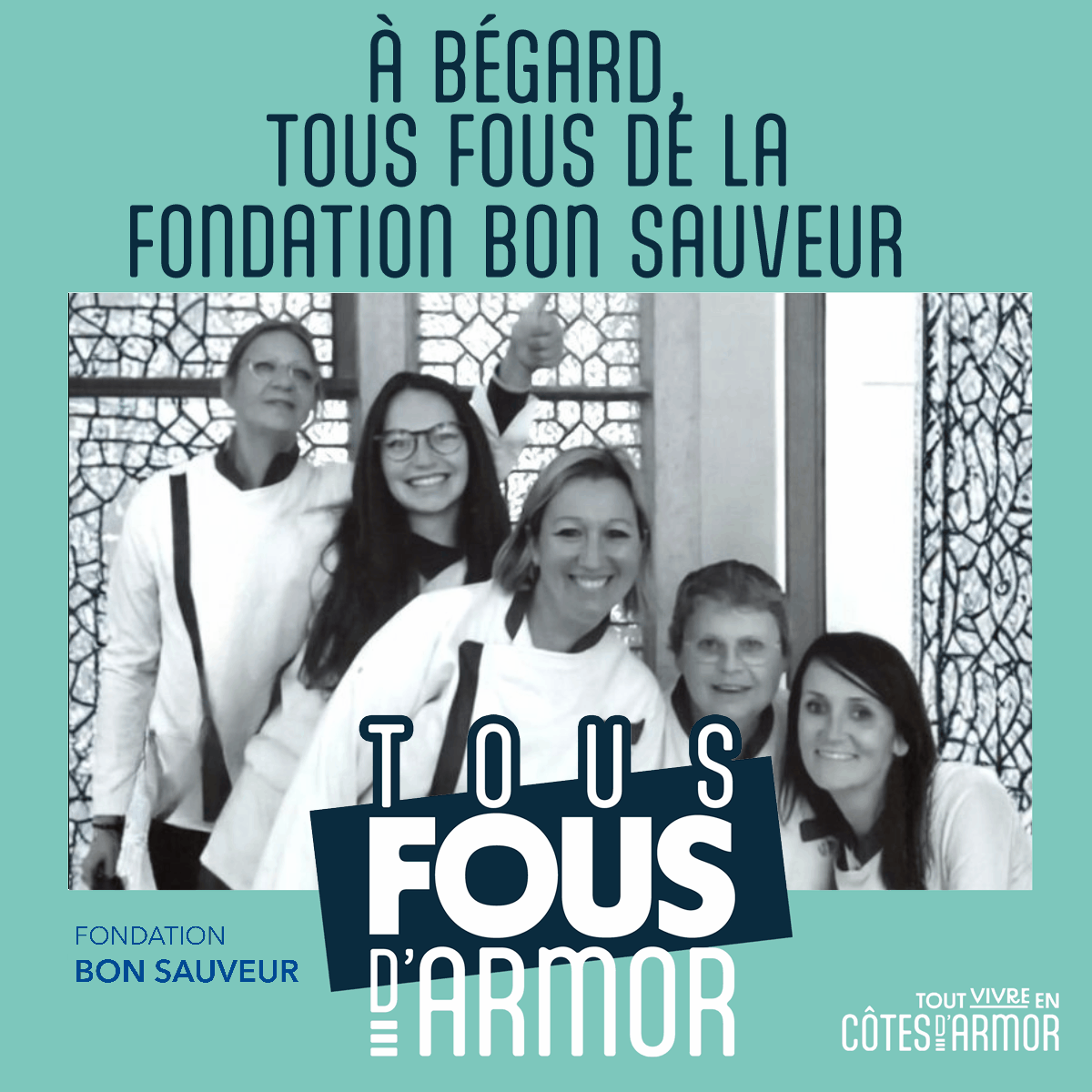 Fondation bon sauveur de Bégard Tous fous d'Armor #tousfousdarmor