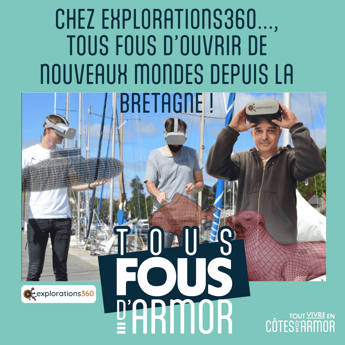 Exploramtion 360 Tous fous d'Armor #tousfousdarmor